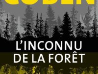 L&rsquo;inconnu de la forêt / Harlan Coben