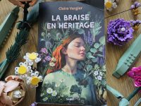 La braise en héritage / Claire Vergier  