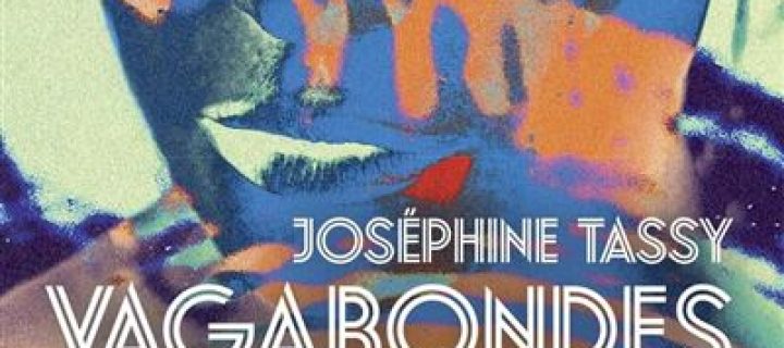 Vagabondes / Joséphine Tassy